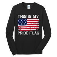 This Is My Pride Flag Tall Long Sleeve T-Shirt