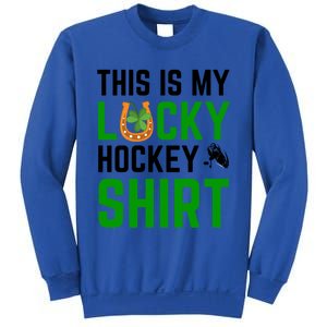 This Is My Lucky Hockey Cute Gift Sport Game St Patricks Day Gift Sweatshirt