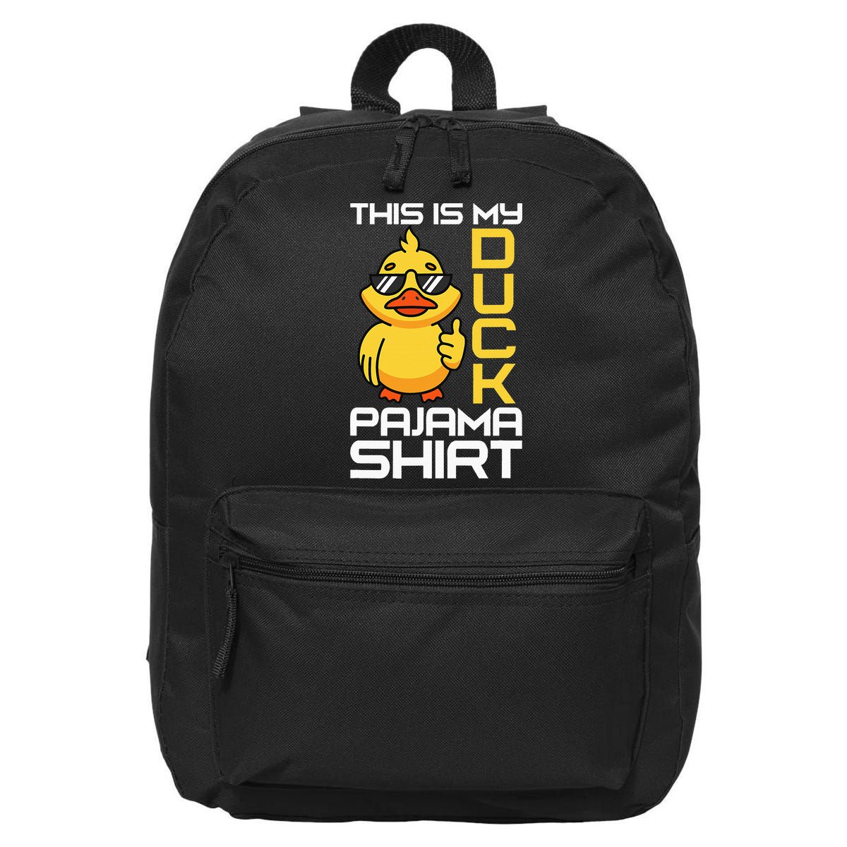 This Is My Duck Pajama Rubber Ducks Slumber 16 in Basic Backpack