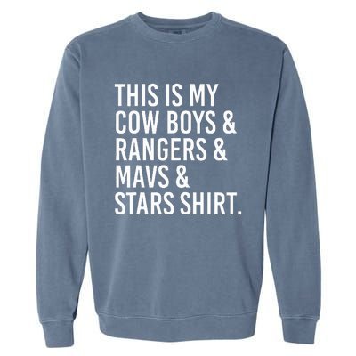 This Is My Cow Rangers Mavs Stars Funny Garment-Dyed Sweatshirt