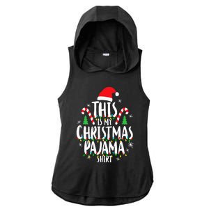 This Is My Christmas Pajama Xmas Family Ladies PosiCharge Tri-Blend Wicking Draft Hoodie Tank