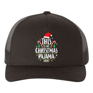 This Is My Christmas Pajama Xmas Family Yupoong Adult 5-Panel Trucker Hat