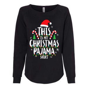 This Is My Christmas Pajama Xmas Family Womens California Wash Sweatshirt