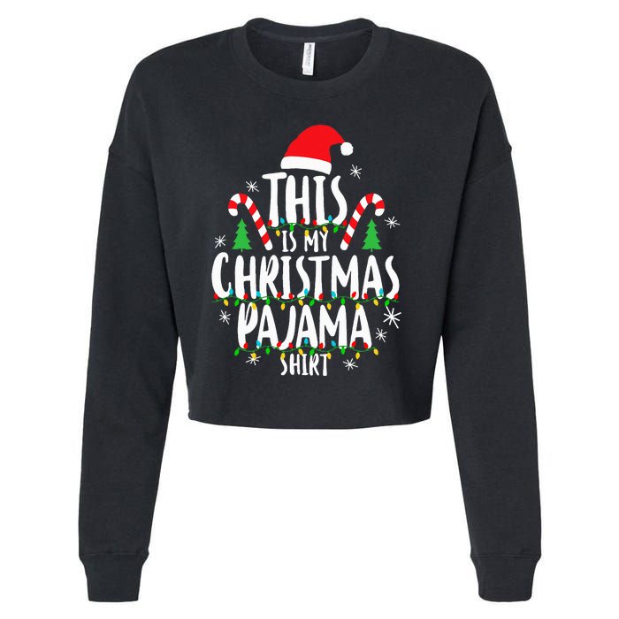 This Is My Christmas Pajama Xmas Family Cropped Pullover Crew