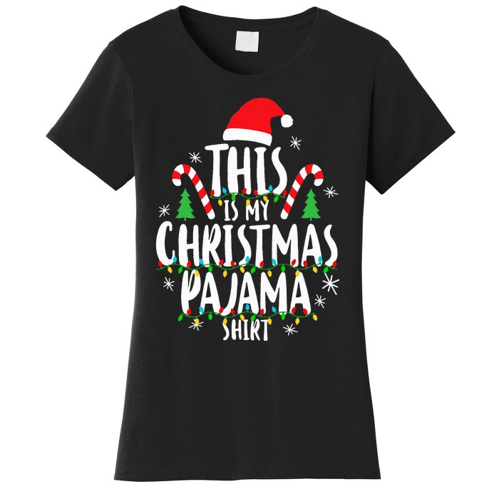 This Is My Christmas Pajama Xmas Family Women's T-Shirt