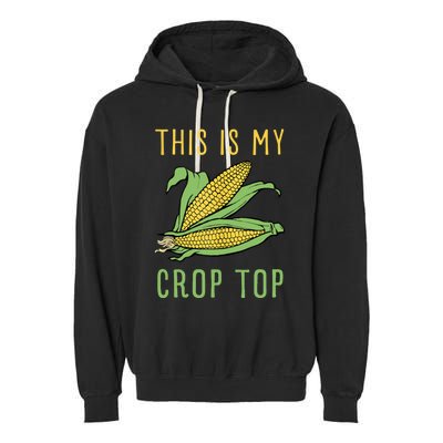 THIS IS MY CROP TOP FUNNY CORN COB Garment-Dyed Fleece Hoodie