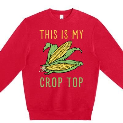 THIS IS MY CROP TOP FUNNY CORN COB Premium Crewneck Sweatshirt