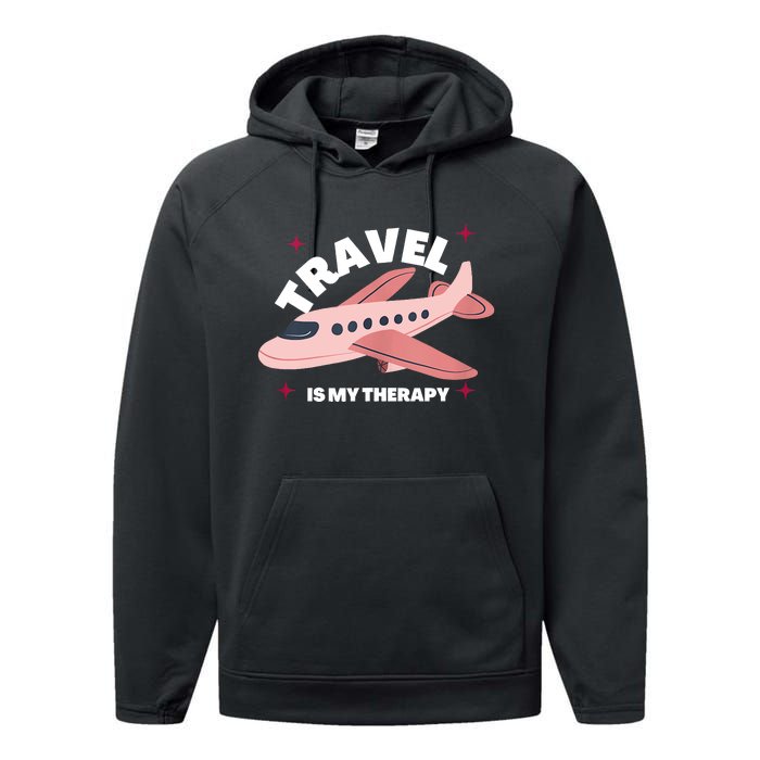 Travel Is My Therapy Performance Fleece Hoodie