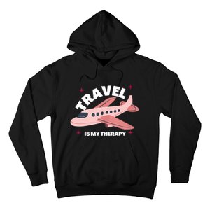 Travel Is My Therapy Hoodie