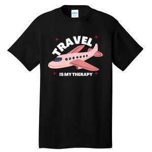 Travel Is My Therapy Tall T-Shirt