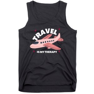 Travel Is My Therapy Tank Top