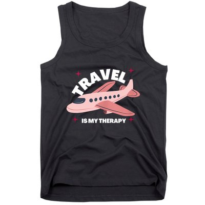 Travel Is My Therapy Tank Top