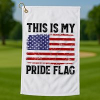 This Is My Pride Flag US Flag, 4th Of July Patriotic Golf Towel