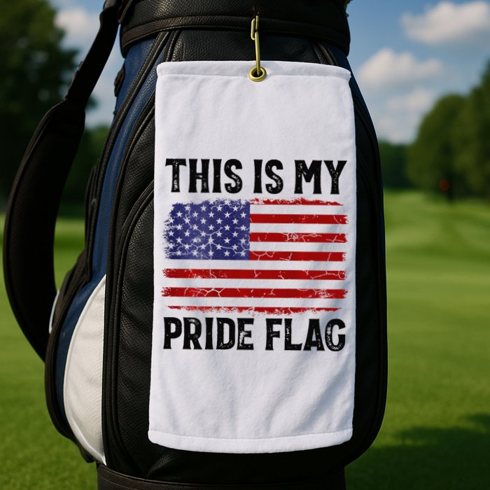 This Is My Pride Flag US Flag, 4th Of July Patriotic Golf Towel