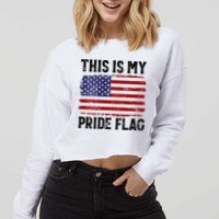 This Is My Pride Flag US Flag, 4th Of July Patriotic Cropped Pullover Crew