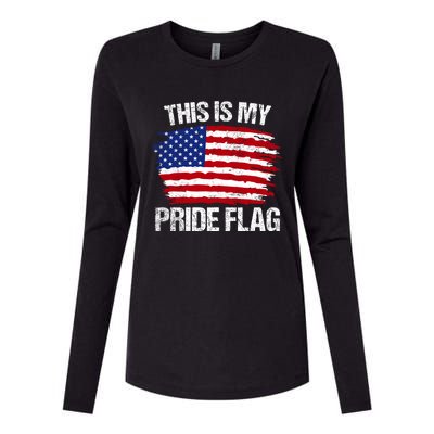 This Is My Pride Flag Usa American 4th Of July Patriotic Tee Funny Gift Womens Cotton Relaxed Long Sleeve T-Shirt