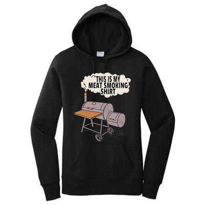 This Is My Meat Smoking Funny Backyard Smoker Grill Women's Pullover Hoodie