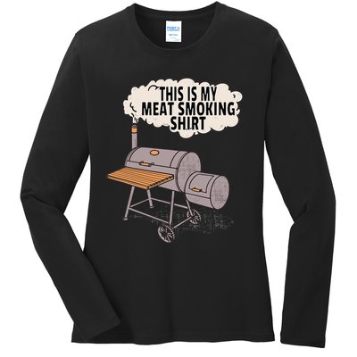 This Is My Meat Smoking Funny Backyard Smoker Grill Ladies Long Sleeve Shirt