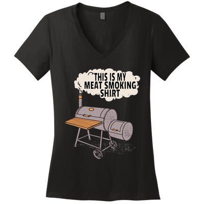 This Is My Meat Smoking Funny Backyard Smoker Grill Women's V-Neck T-Shirt