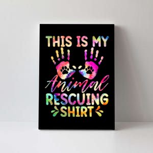 This Is My Animal Rescuing Tie Dye Dog Cat Rescue Canvas