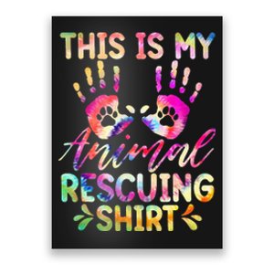 This Is My Animal Rescuing Tie Dye Dog Cat Rescue Poster