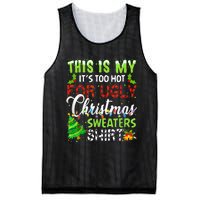 This Is My ItS Too Hot For Ugly Christmas Sweaters Holiday Mesh Reversible Basketball Jersey Tank