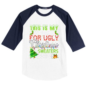 This Is My ItS Too Hot For Ugly Christmas Sweaters Holiday Baseball Sleeve Shirt