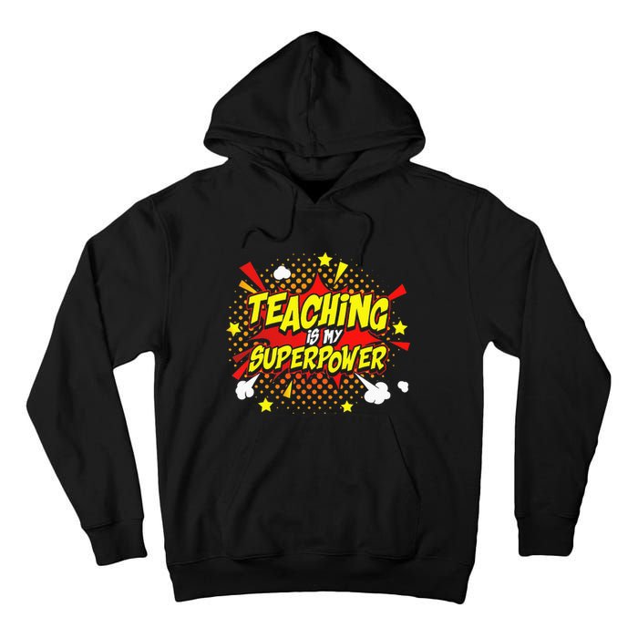 Teaching Is My Superpower Retro Comic Teacher Tall Hoodie