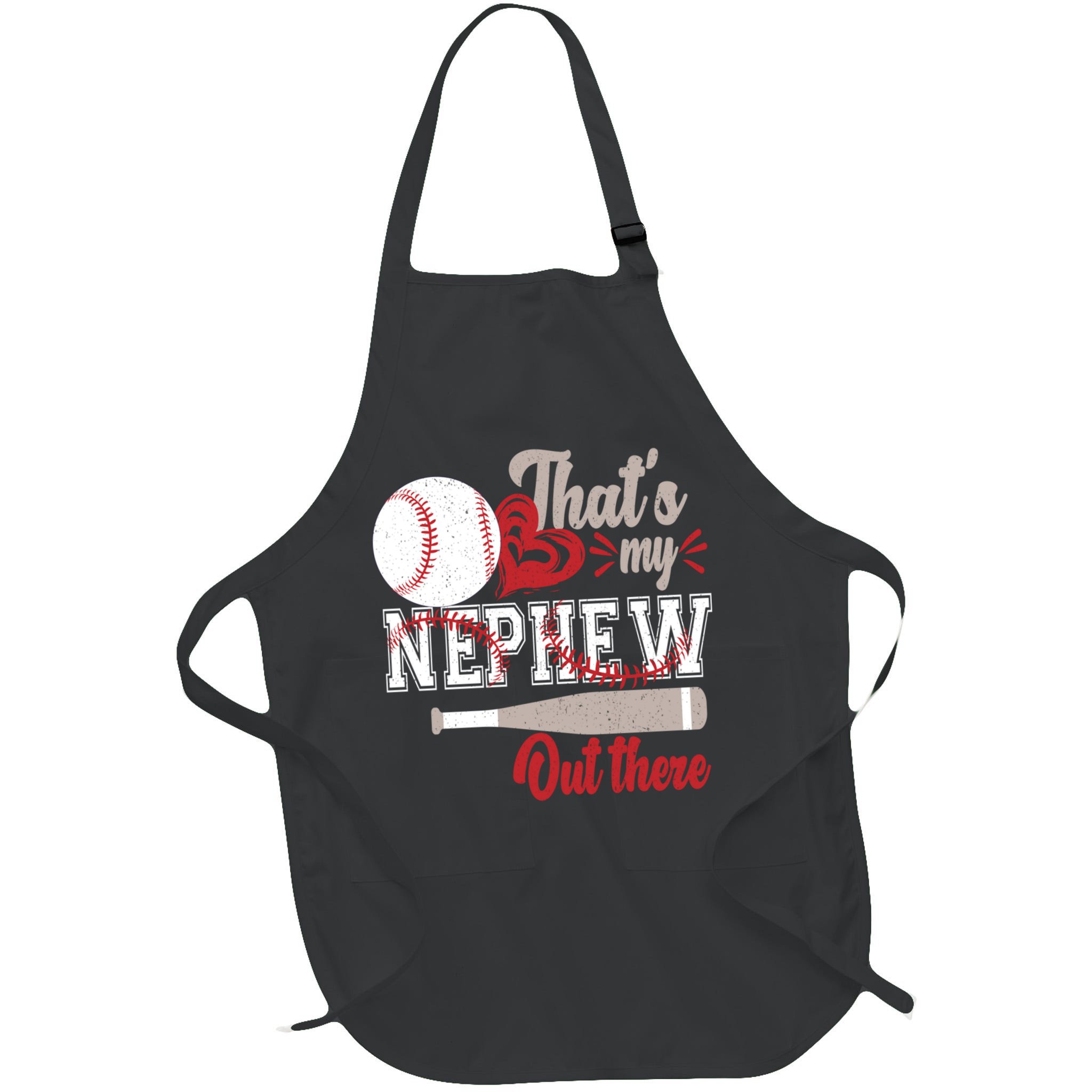 That Is My Nephew Out There Baseball Apron