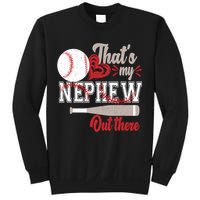 That Is My Nephew Out There Baseball Sweatshirt