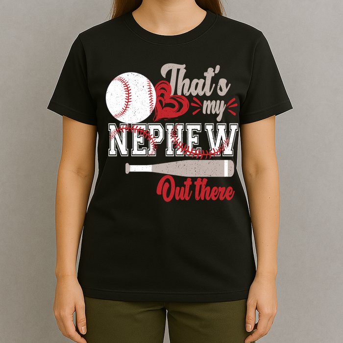 That Is My Nephew Out There Baseball T-Shirt