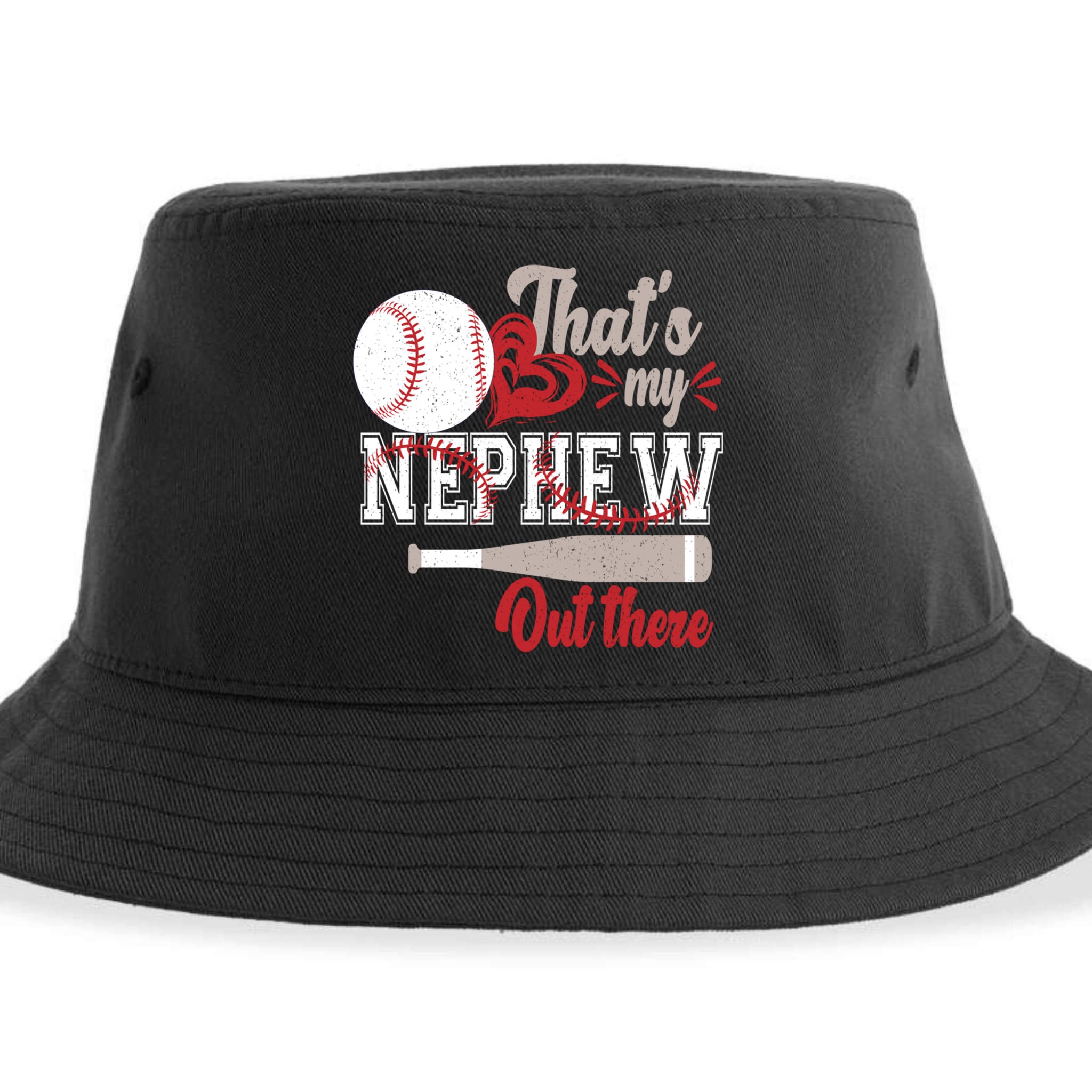 That Is My Nephew Out There Baseball Sustainable Bucket Hat