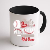 That Is My Nephew Out There Baseball Mug