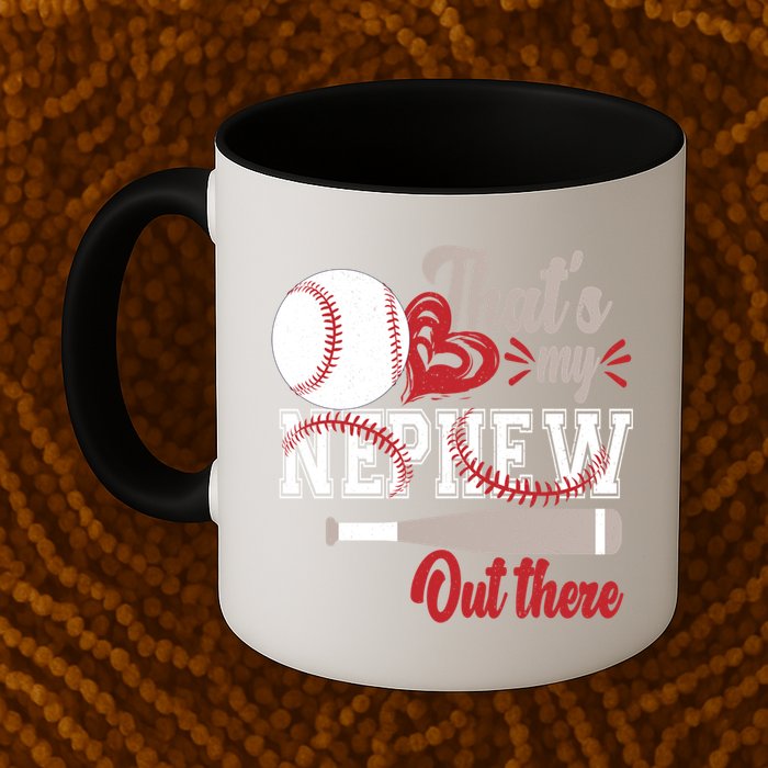 That Is My Nephew Out There Baseball Mug