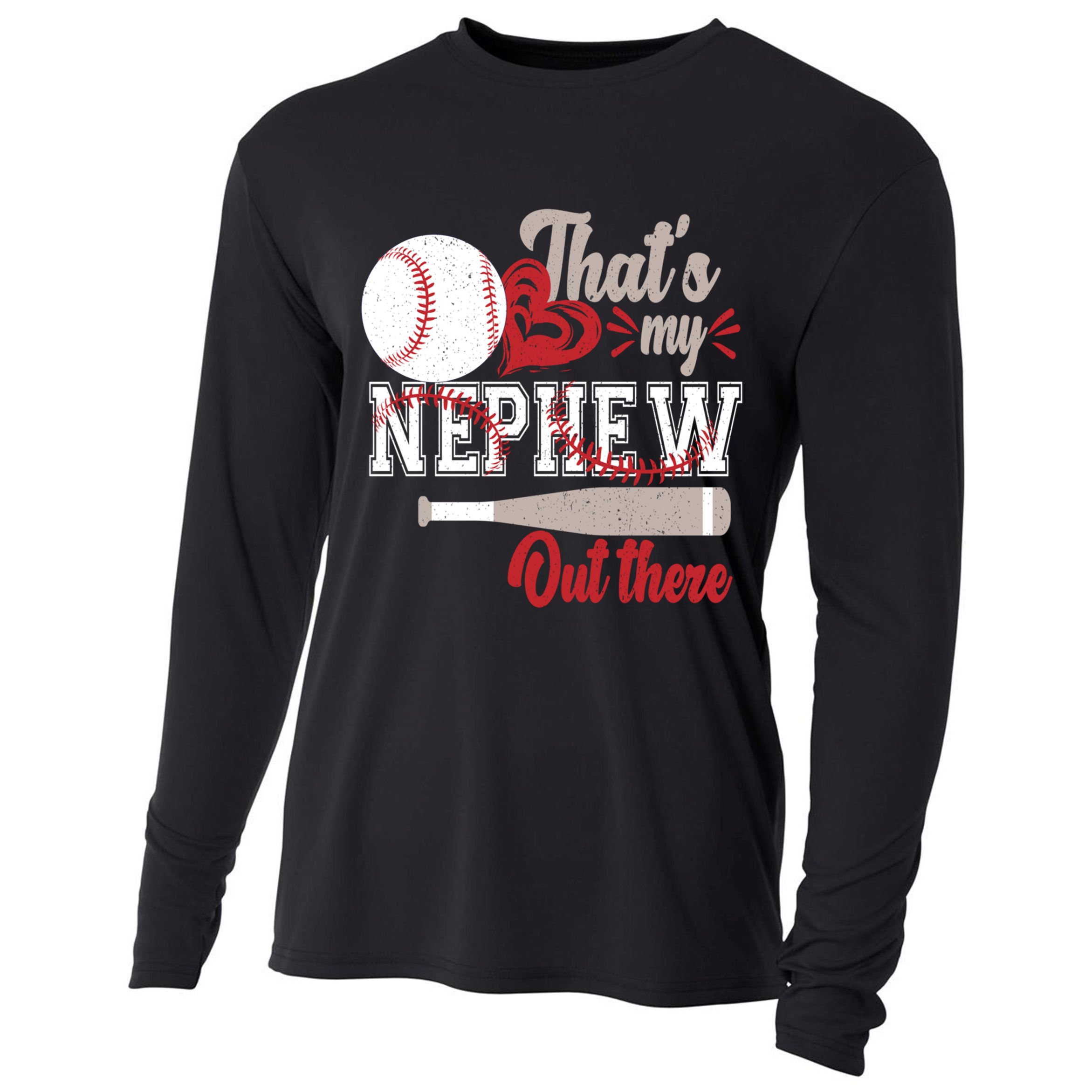 That Is My Nephew Out There Baseball Cooling Performance Long Sleeve Crew