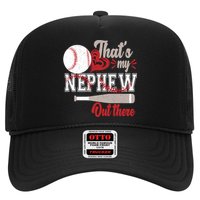 That Is My Nephew Out There Baseball Hat