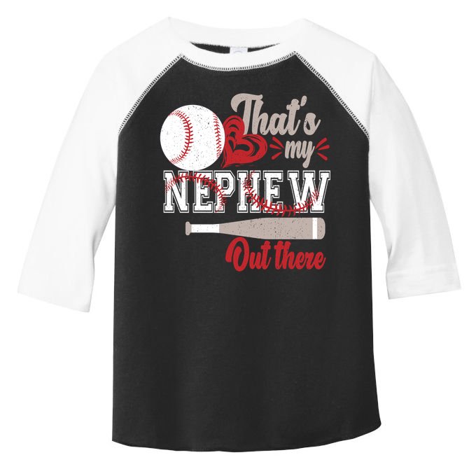 That Is My Nephew Out There Baseball Toddler Fine Jersey T-Shirt