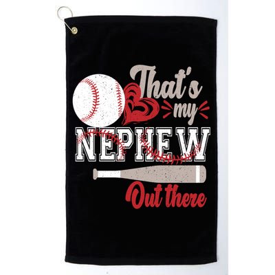 That Is My Nephew Out There Baseball Golf Towel