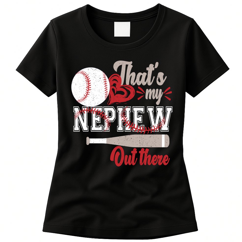 That Is My Nephew Out There Baseball Womens T-Shirt