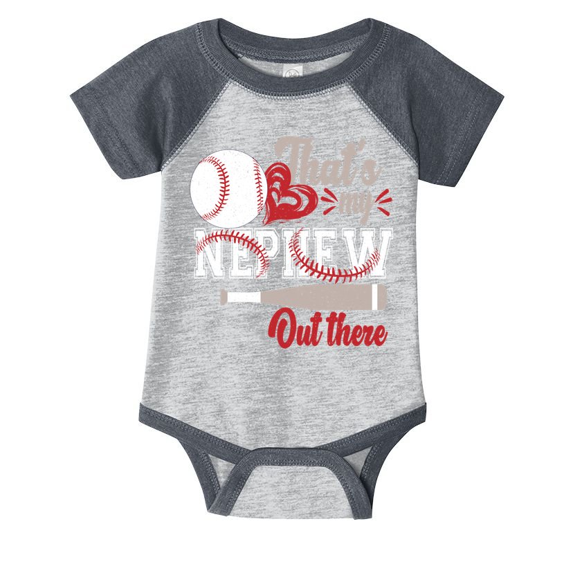 That Is My Nephew Out There Baseball Infant Baby Jersey Bodysuit