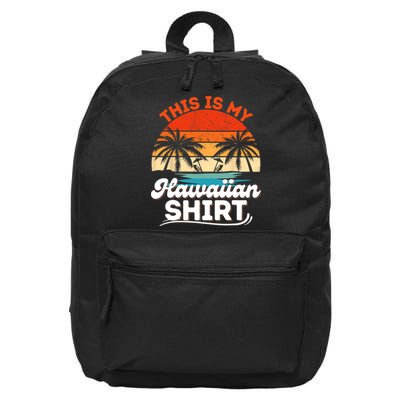 This Is My Hawaiian Shirts Retro Summer Vacation Party Hawaii 16 in Basic Backpack