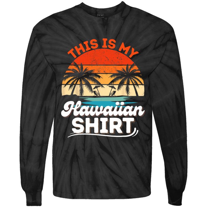 This Is My Hawaiian Shirts Retro Summer Vacation Party Hawaii Tie-Dye Long Sleeve Shirt