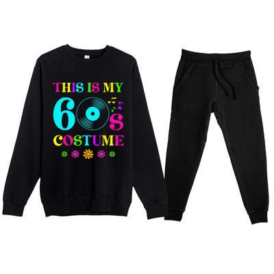 This Is My 60s Bro Costume Retro Halloween 1960s 60s Party Premium Crewneck Sweatsuit Set