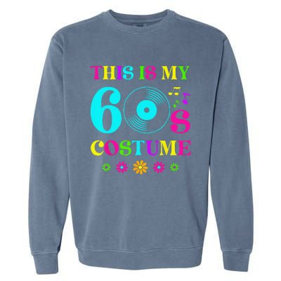 This Is My 60s Bro Costume Retro Halloween 1960s 60s Party Garment-Dyed Sweatshirt