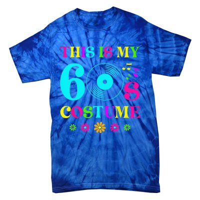 This Is My 60s Bro Costume Retro Halloween 1960s 60s Party Tie-Dye T-Shirt