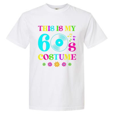 This Is My 60s Bro Costume Retro Halloween 1960s 60s Party Garment-Dyed Heavyweight T-Shirt