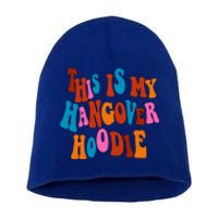 This Is My Hangover Gift Cute Colorful Text Gift Short Acrylic Beanie