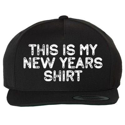 This Is My New Years Meaningful Gift Funny New Years Eve Supplies 2024 Gift Wool Snapback Cap