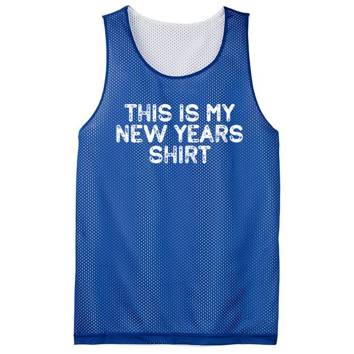 This Is My New Years Meaningful Gift Funny New Years Eve Supplies 2024 Gift Mesh Reversible Basketball Jersey Tank