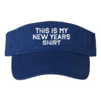 This Is My New Years Meaningful Gift Funny New Years Eve Supplies 2024 Gift Valucap Bio-Washed Visor